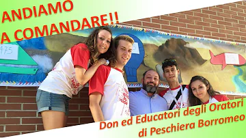 ANDIAMO A COMANDARE - Don ed Educatori di Peschiera Borromeo