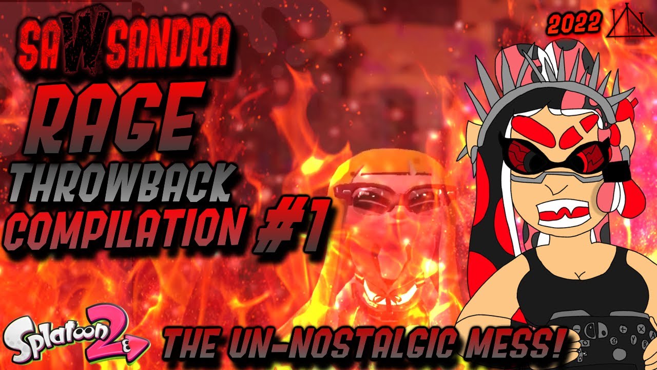Sawsandra SPLATOON 2 RAGE COMPILATION #1