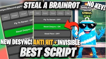 Steal A Brainrot Script *NO KEY* - New! Ajjan Hub! Desync, Speed Boost Anti Hit, Invisible & More! ✅