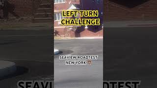 HOW TO FAIL ROADTEST SEAVIEW NY QUICKLY 😬#roadtest #drivingschool #left turns #nyc