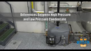 Difference Between High Pressure And Low Pressure Condensate - Weekly Boiler Tips