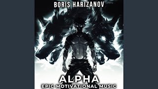ALPHA (EPIC MOTIVATIONAL MUSIC)