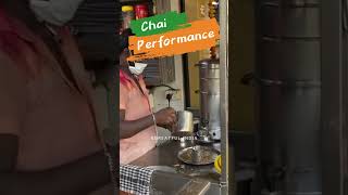 Indian Street Food, Chai Performance | #shorts