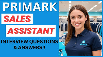 Interviewtips voor PRIMARK: 15 essentiële vragen en winnende antwoorden