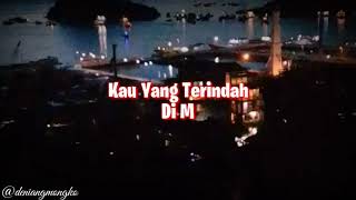 Story WA Lagu ambon Baper-YANG TERINDAH(Pieter Saparuane)