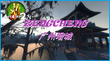 Left 4 Dead 2. Custom Campaign. Zengcheng 广州增城.