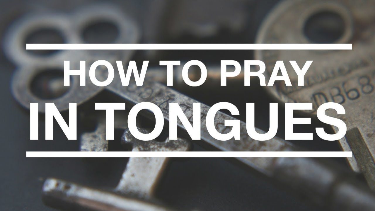 UNDERSTANDING PRAYING IN TONGUES By Olusegun Mokuolu YouTube