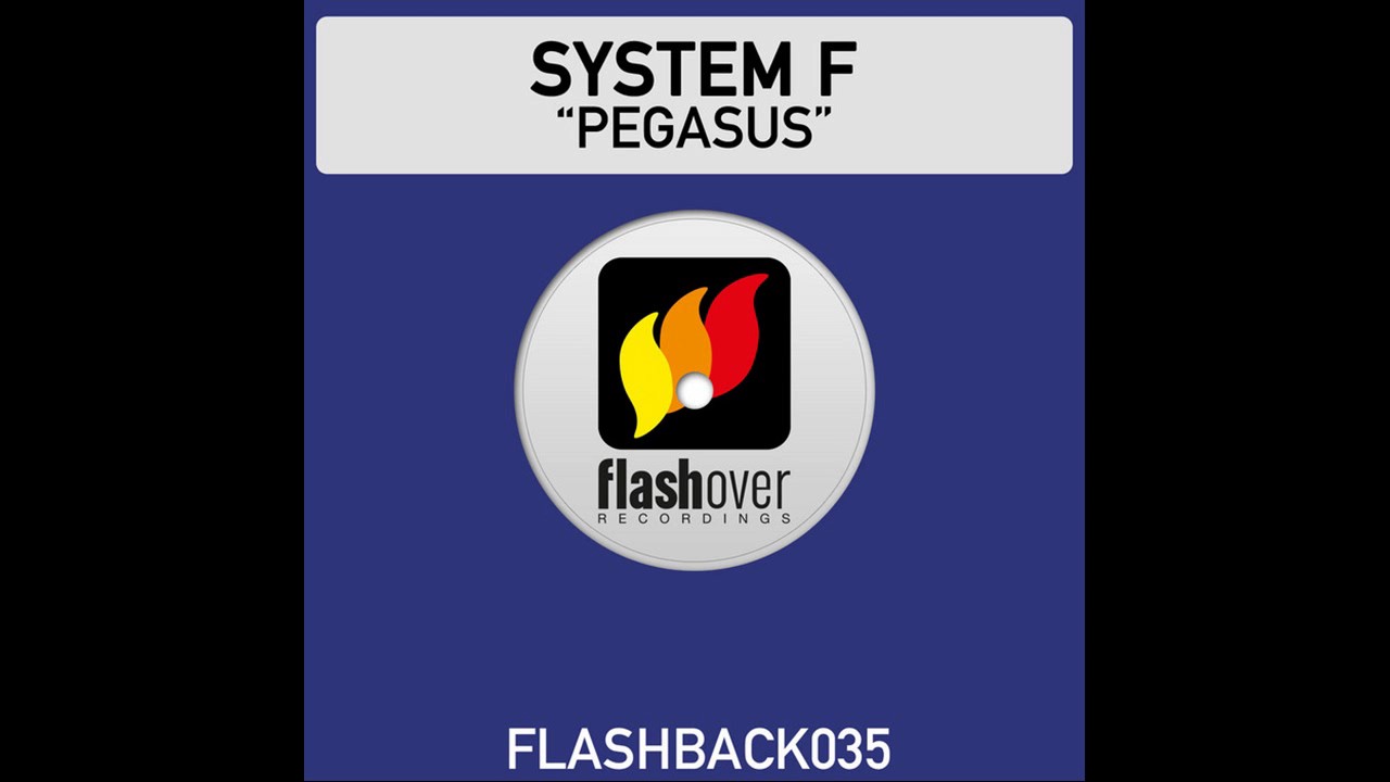 Watch System F - Pegasus (Original Extended) on YouTube Watch System F - Pegasus (Original Extended) on YouTube