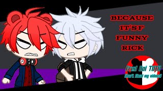 Because Its F Funny Rick totutoza Rewrite Stpost