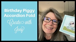This Birthday Piggy Accordion Fold