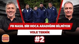 Fenerbahçe nasıl bir teknik direktör aradığını bilmiyor | Önder Özen & Metin Tekin | VOLE Teknik #2