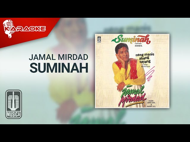 Jamal Mirdad - Suminah (Official Karaoke Video) class=