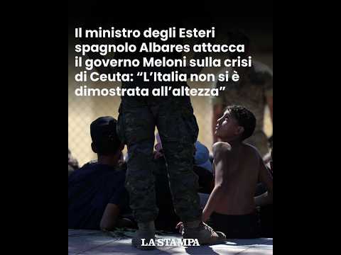 Video CEUTA, il ministro Albares contro il GOVERNO MELONI: LItalia non si è dimostrata allaltezza