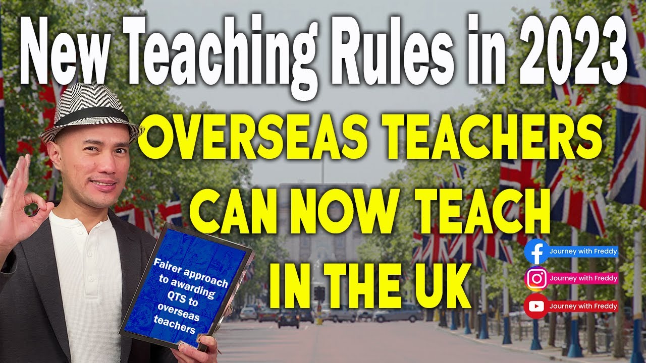 OVERSEAS TEACHER CAN NOW TEACH IN THE UK | QTS LATEST UPDATE 2023 ...