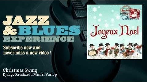 Django Reinhardt, Michel Varlop - Christmas Swing