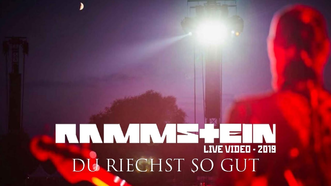 Rammstein - Du Riechst So Gut (Live Video - 2019) - YouTube