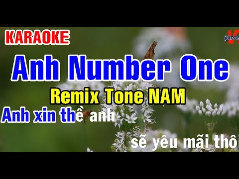 Karaoke Number One - KARAOKE ANH NUMBER ONE Remix Tone NAM