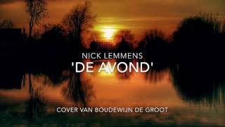 De Avond Cover Van Boudewijn De Groot By Nick Lemmens