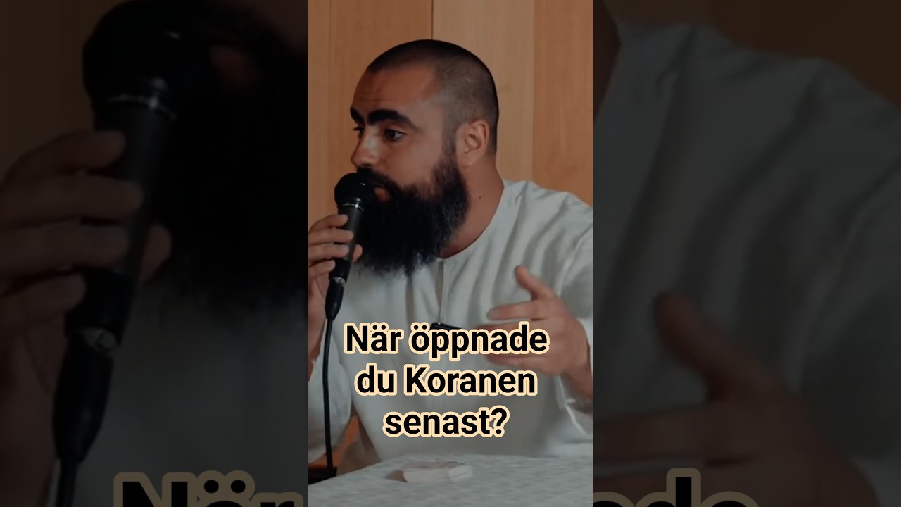 När öppnade du Koranen senast?