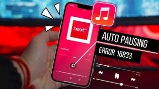 Fix Iphone Music Player Auto-Pausing On Ios 16 Solve An Unknown Error Occurred -16833