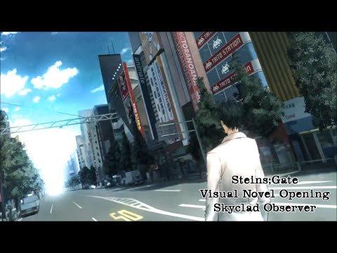 Steins;Gate - Visual Novel Opening - Skyclad Observer