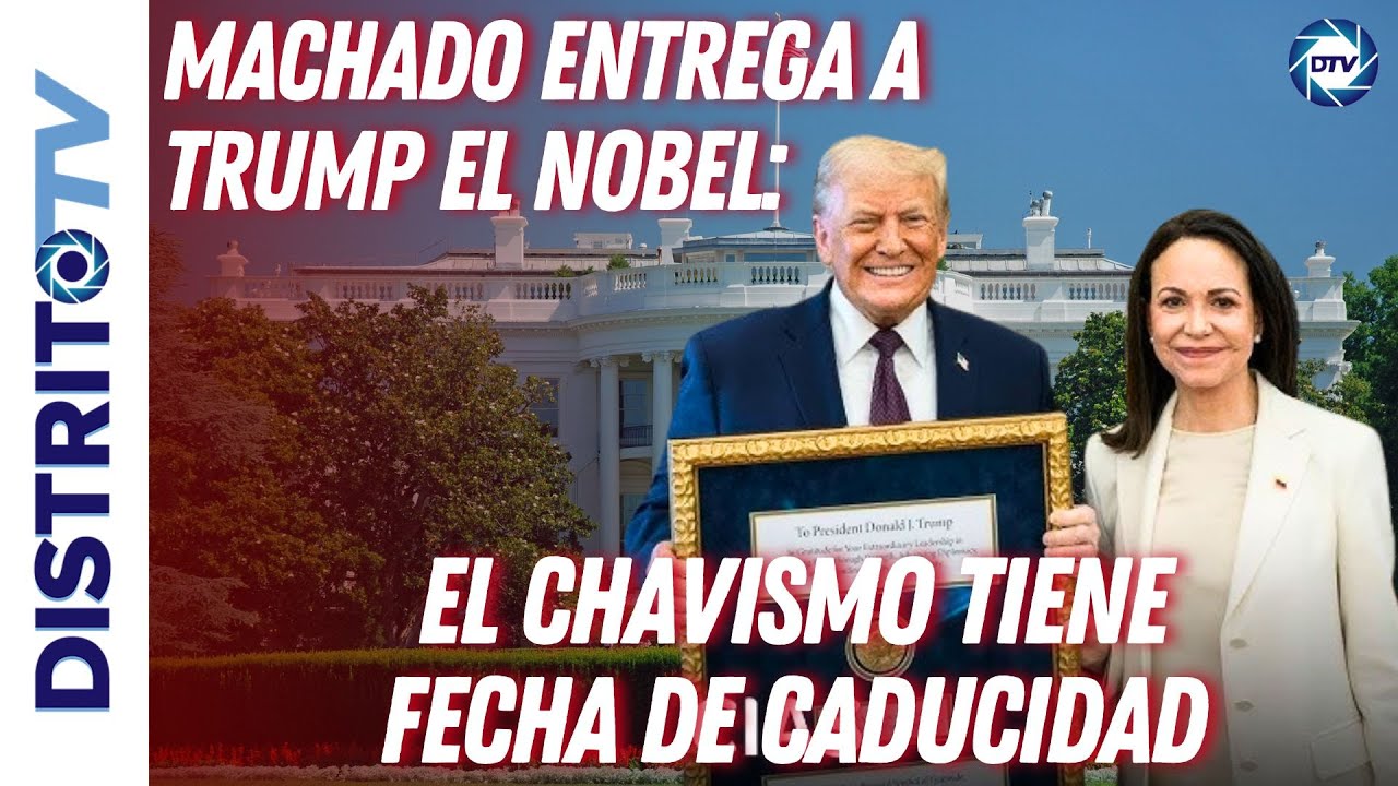 🔴ÚLTIMA HORA VENEZUELA🔴 Machado entrega a Trump el Nobel: el chavismo tiene fecha de caducidad