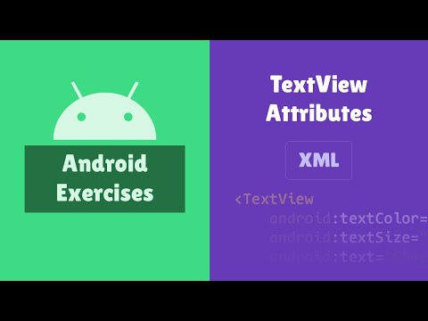 Android Practice Exercises | TextView Attributes by XML