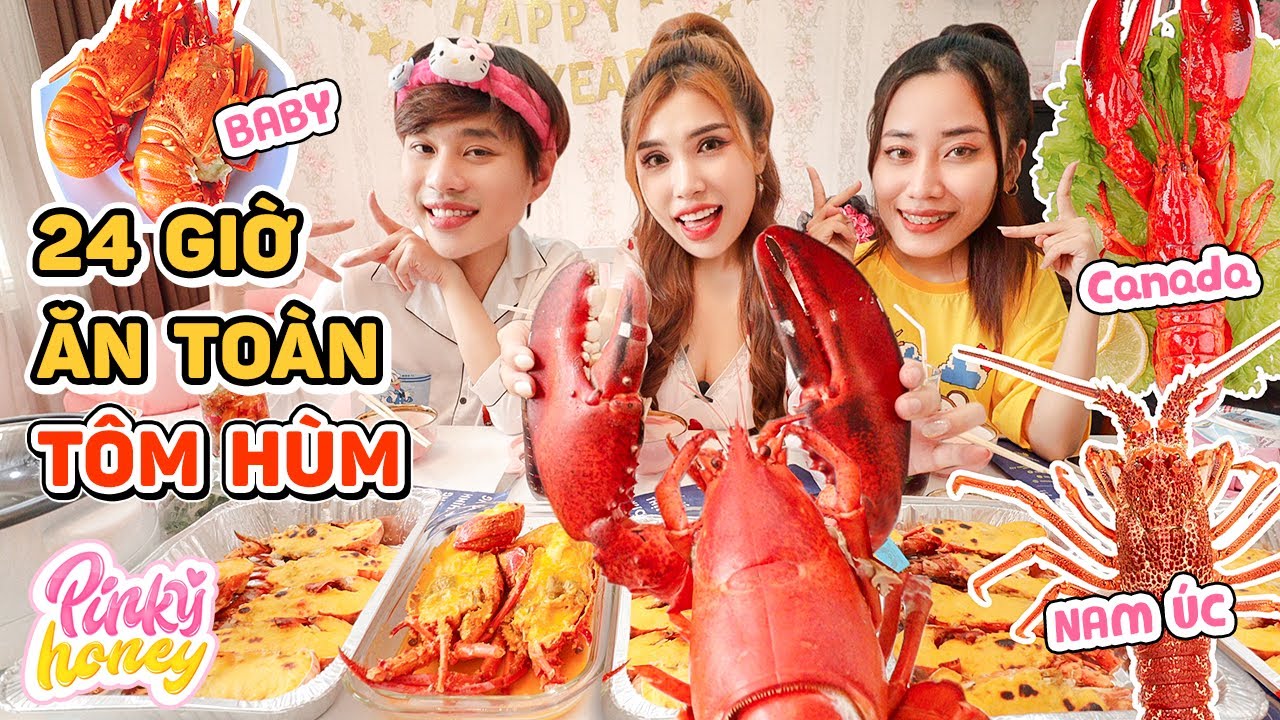 THỬ THÁCH 24H ĂN TOÀN TÔM HÙM | Ăn Tất Cả Thể Loại Tôm Hùm | PINKY HONEY