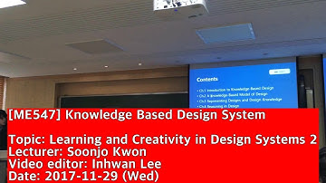171129 Knowledge Based Design System : Learning and Creativity in Design Systems 2