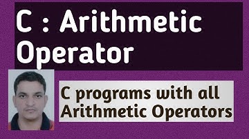 C Programming Tutorial   8   Arithmetic Operator