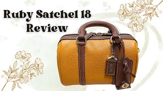 Coach Ruby Satchel 18 Review