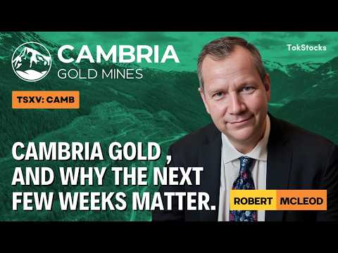 Cambria Gold Mines (TSXV: CAMB) - Restructured, Rebranded &amp; Recapitalized.