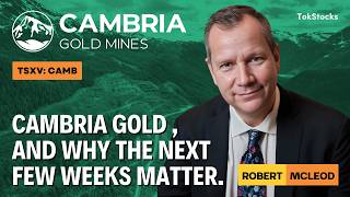 Cambria Gold Mines (TSXV: CAMB) - Restructured, Rebranded &amp; Recapitalized.