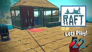 MAKING THE RAFT A BOAT! Raft Gameplay | Co - op Survival - Craft, Build, Explore! | Lets Play! Ep.22