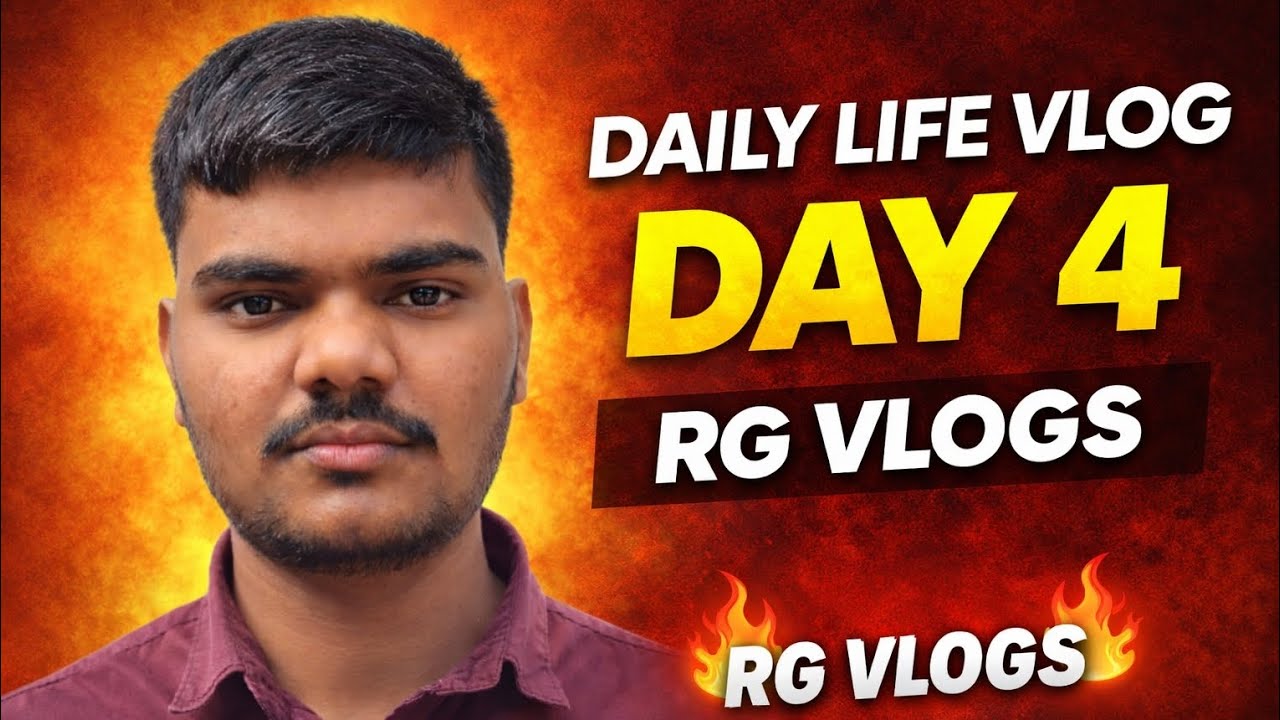 Daily vlogs day 4 