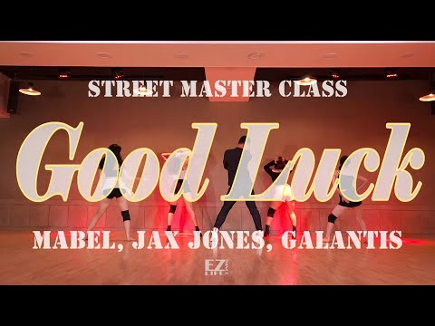 이지라이프/EZLIFE/Master class/<strong>Mabel</strong>, Jax Jones, Galantis - Good Luck/창작안무/전공반/choreo Ddochi Lee