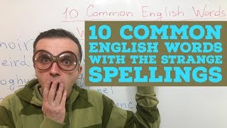 Why Is English Spelling So Damn Weird?