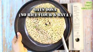 Instant Oats Dosa Recipe - Thyroid/PCOS Weight Loss - Oats Recipes For Weight Loss #Oatsdosa