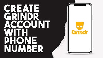 How To Create Grindr Account With Phone Number