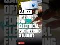 Top Career Paths for Electrical Engineering Students ⚡