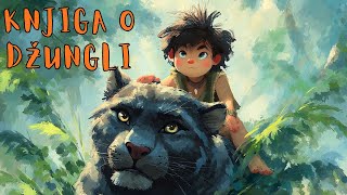 Knjiga O Džungli Rudyard Kipling - Priča Za Laku Noć