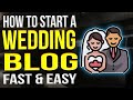 How To Start A Wedding Blog 2022 | Wedding Blogging Tutorial