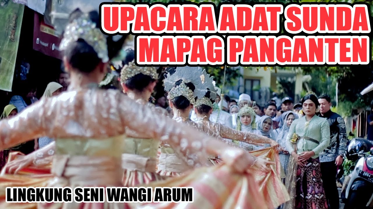 FULL VIDEO UPACARA ADAT SUNDA MAPAG PANGANTEN L.S. Wangi Arum #amonestv #mapagpanganten