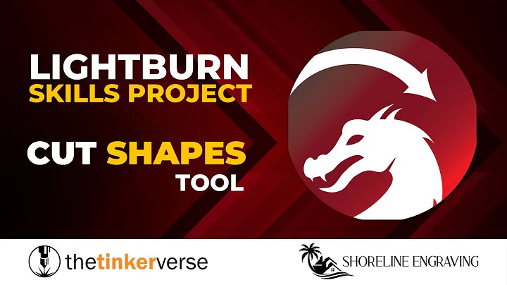 LightBurn Skill Builder - Using the Cut Shapes tool to compose your project - Deleting and Erasing