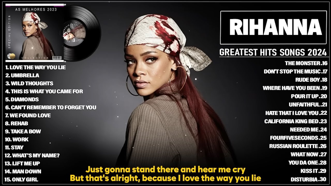 Rihanna Songs Playlist 2024 Lyrics The Best Of Rihanna Rihanna