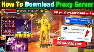 HOW TO DOWNLOAD PROXY SERVER IN FREE FIRE, HOW TO USE PROXY SERVER IN FREE FIRE, VIP PROXY SERVER