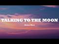 Bruno Mars Talking To The Moon Lyrics mp3