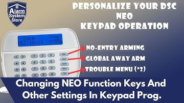 Changing Function Keys On A DSC NEO Including A Full Description Of Keypad Programming Options