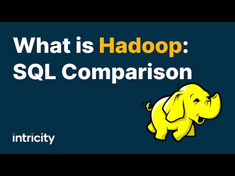 What is Hadoop?: SQL Comparison