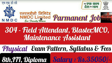 NMDC Field Attendent, Maintenance Assistant,Blaster & MCO Recruitment 2021- Apply Online